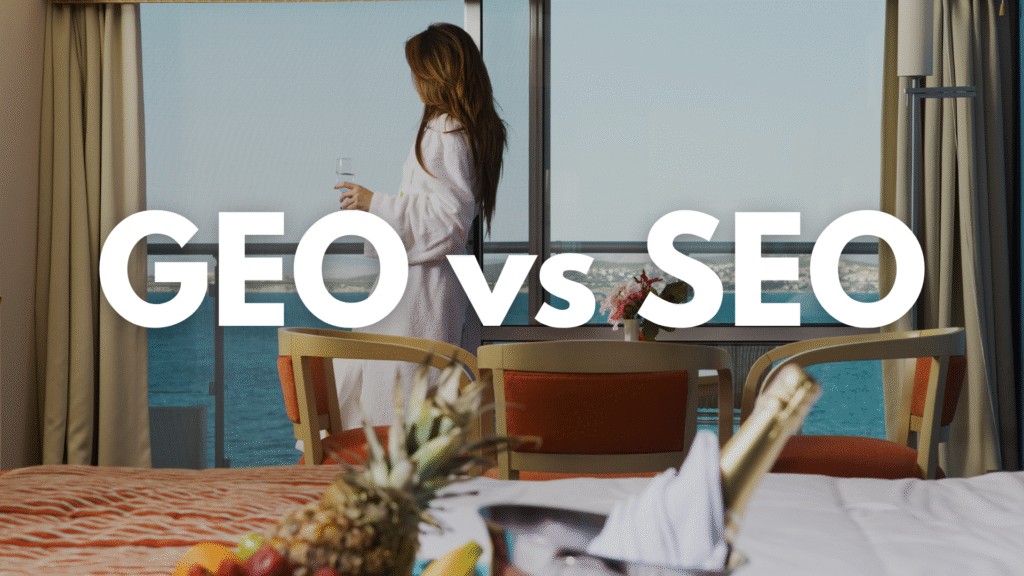 SEO vs GEO for Hotels