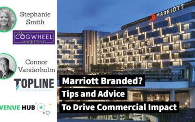 Podcast: Leverage Marriott Hotel Systems to Drive Commercial Strategy Results