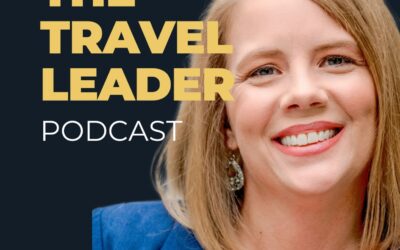 The Travel Leader Podcast: Growing Self-Awareness with Stephanie Smith