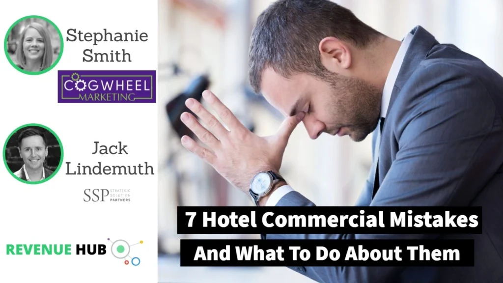 7 Hotel Commercial Strategy Mistakes and What to Do About Them